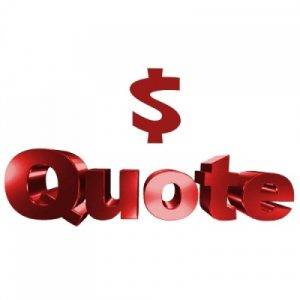 Pay For a Quote Given By Our Team